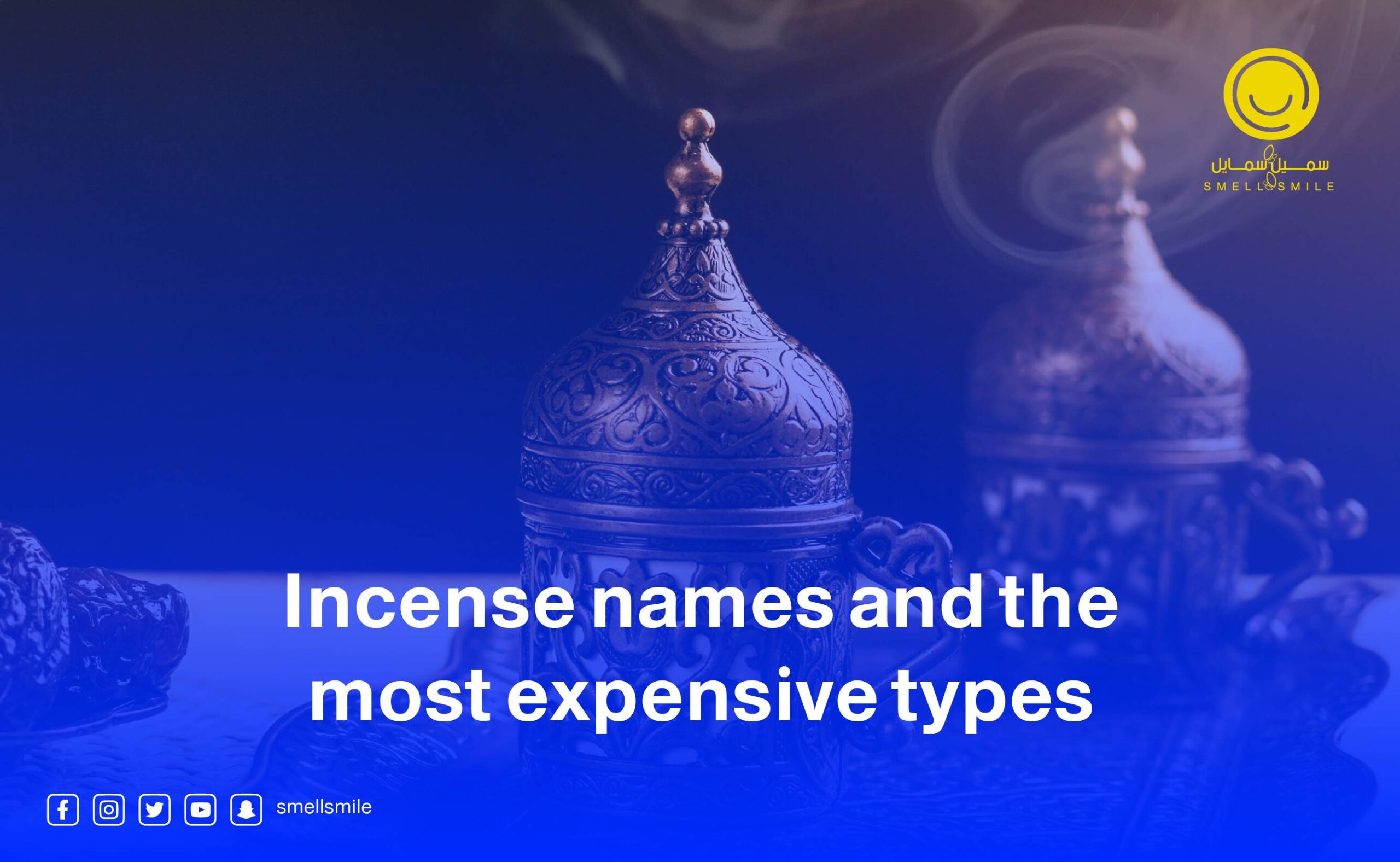 Names of incense and the most expensive types